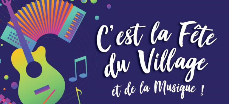 Fête de la musique et du village le 22/06/2024 !