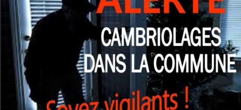 Vigilance renforcée : prévenons ensemble les cambriolages